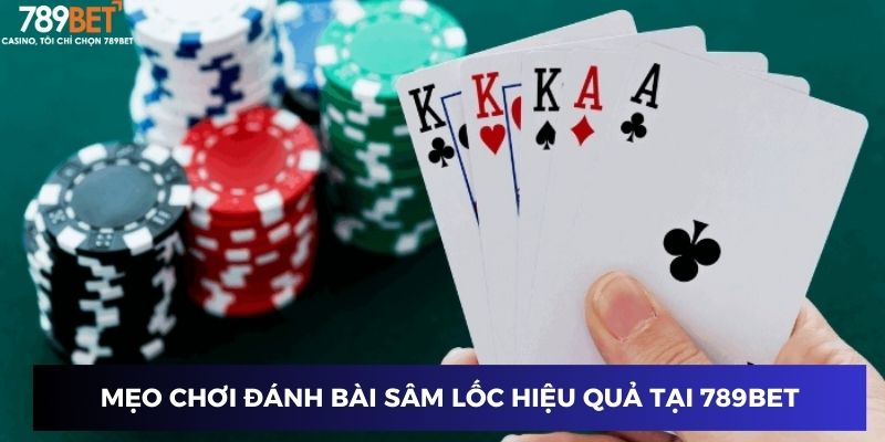 Bí quyết chơi bài sâm lốc để giành chiến thắng